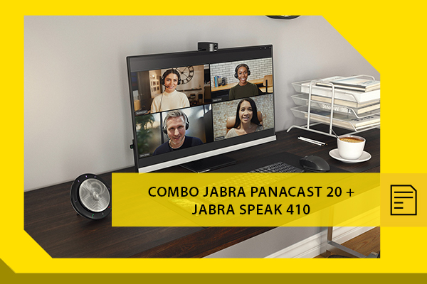 Combo Jabra Panacast 20 và Jabra Speak 410 giải pháp hội nghị cá nhân chuyên nghiệp